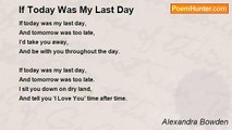Alexandra Bowden - If Today Was My Last Day