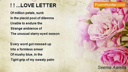 Seema Aarella - ! ! ...LOVE LETTER
