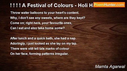 Mamta Agarwal - ! ! ! ! A Festival of Colours - Holi Hai! ! ! !