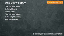 Samanyan Lakshminarayanan - And yet we stray