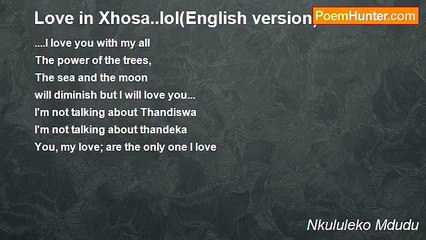 Nkululeko Mdudu - Love in Xhosa..lol(English version)