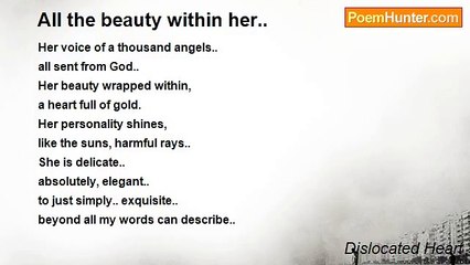 Dislocated Heart - All the beauty within her..