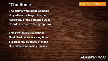 Sadiqullah Khan - *The Smile