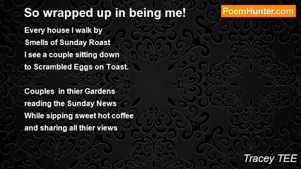 Tracey TEE - So wrapped up in being me!