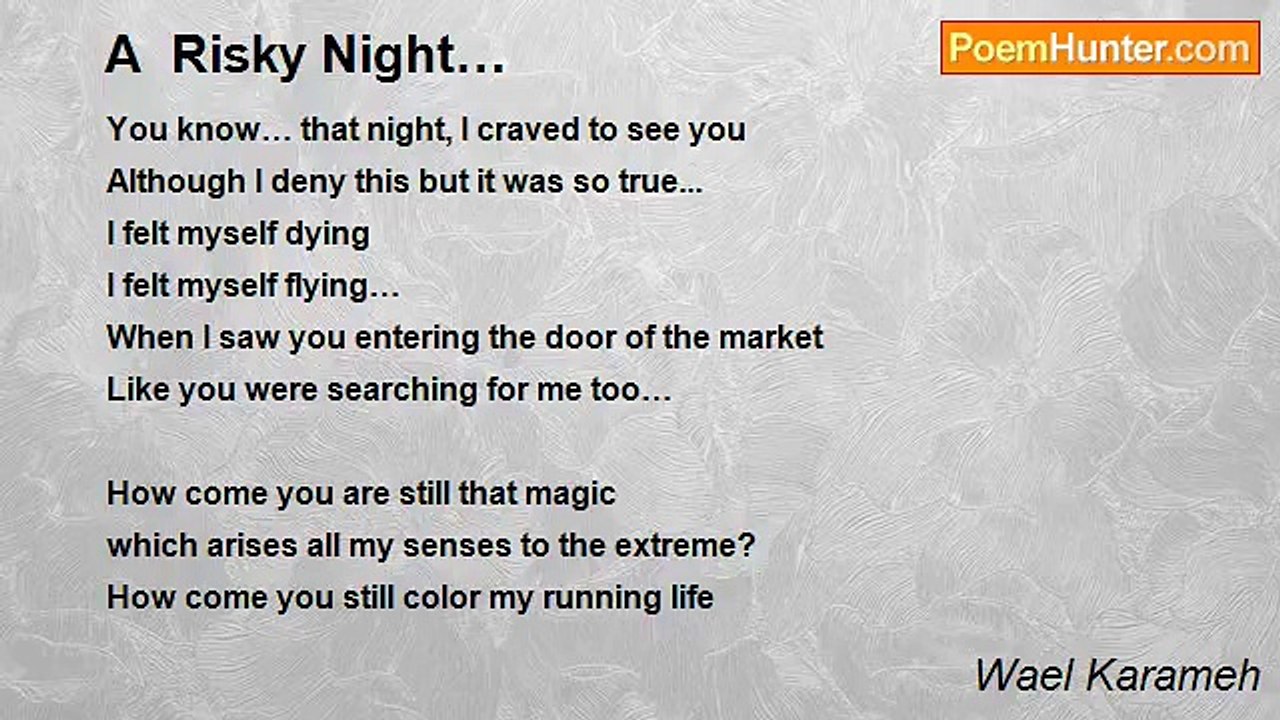 Wael Karameh - A  Risky Night…