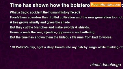 nimal dunuhinga - Time has shown how the boisterous life runs from bad to worse