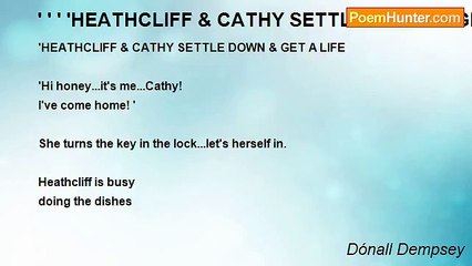 Dónall Dempsey - ' ' ' 'HEATHCLIFF & CATHY SETTLE DOWN & GET A LIFE