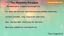 Tsira Gogeshvili - * * * The Heavenly Paradise