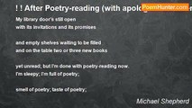 Michael Shepherd - ! ! After Poetry-reading (with apologies to Robert Frost)