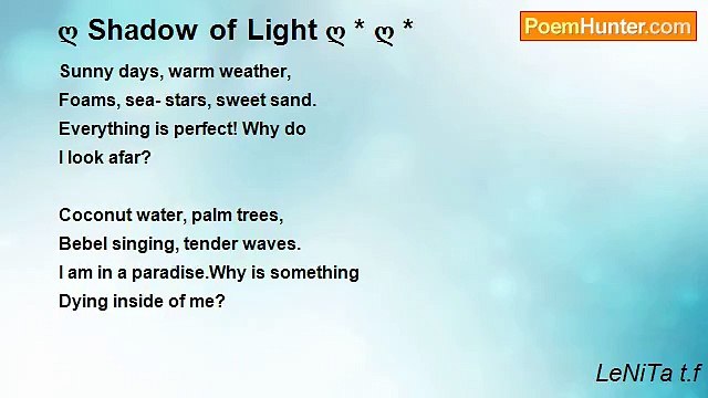 LeNiTa t.f - ღ Shadow of Light ღ * ღ *