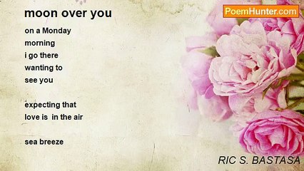 RIC S. BASTASA - moon over you