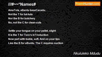 Nkululeko Mdudu - ///#~~*Names#