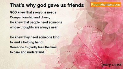 gerry mark - That’s why god gave us friends