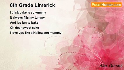 Alex Gomez - 6th Grade Limerick