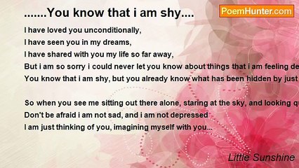Little Sunshine - .......You know that i am shy....