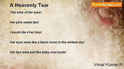 Vimal Kumar N - A Heavenly Tear