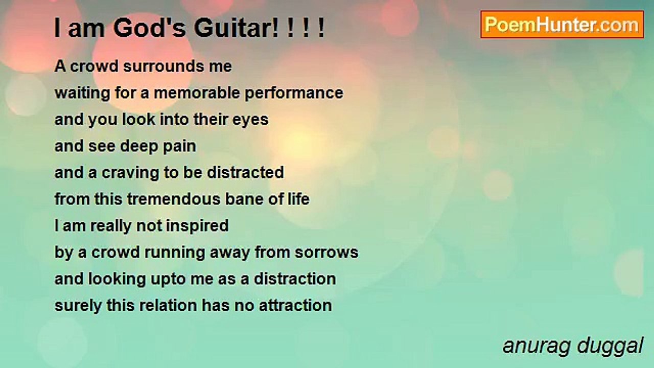anurag duggal - I am God's Guitar! ! ! !