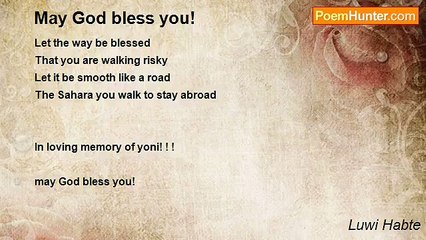 Luwi Habte - May God bless you!