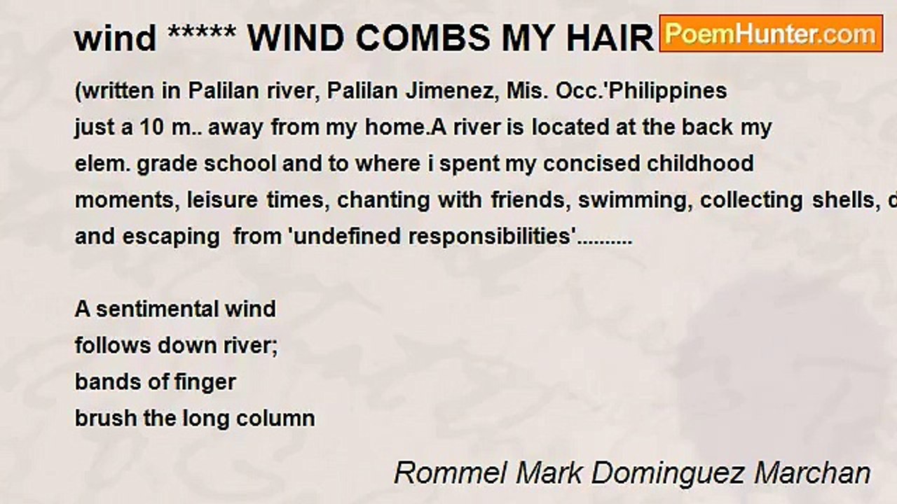 Rommel Mark Dominguez Marchan - wind ***** WIND COMBS MY HAIR