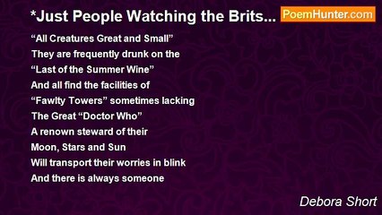 Debora Short - *Just People Watching the Brits...