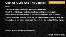 Palas Kumar Ray - Cost Of A Life And The Conflict