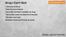 Shelby Jasmin Estrada - Drug I Can't Quit