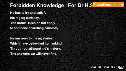 ivor or ivor.e hogg - Forbidden Knowledge   For Dr H.Sheth