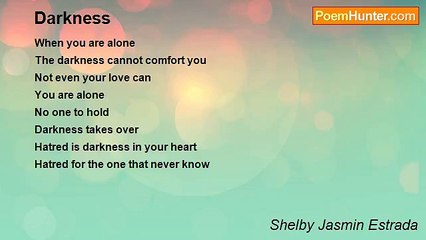 Shelby Jasmin Estrada - Darkness