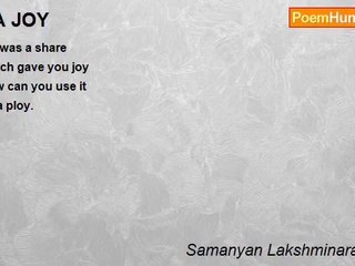 Samanyan Lakshminarayanan - * A JOY