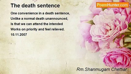 Rm.Shanmugam Chettiar. - The death sentence