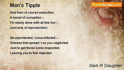 Mark R Slaughter - Man's Tipple