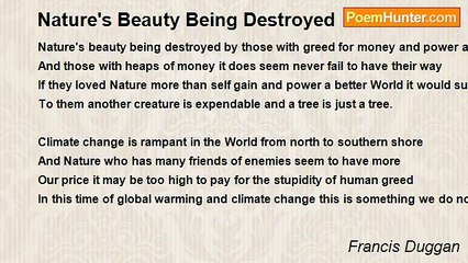 Francis Duggan - Nature's Beauty Being Destroyed