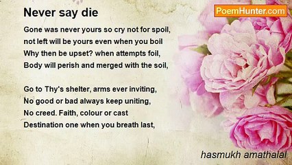 hasmukh amathalal - Never say die