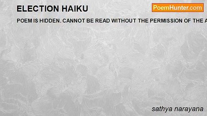 sathya narayana - ELECTION HAIKU
