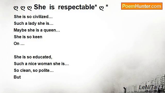 LeNiTa t.f - ღ ღ ღ She is respectable* ღ *