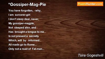 Tsira Gogeshvili - *Gossiper-Mag-Pie