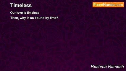 Reshma Ramesh - Timeless