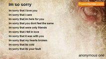 anonymous one - Im so sorry