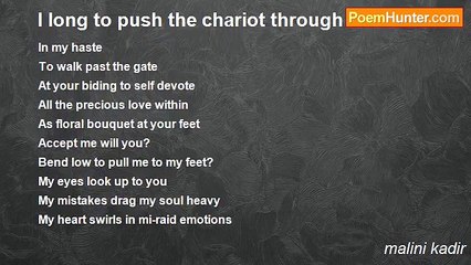 malini kadir - I long to push the chariot through