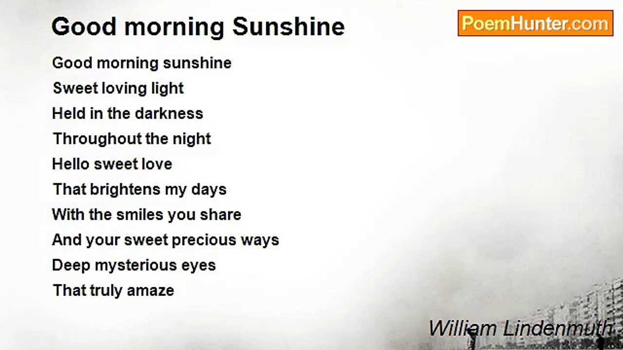 William Lindenmuth - Good morning Sunshine
