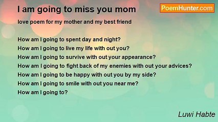 Luwi Habte - I am going to miss you mom