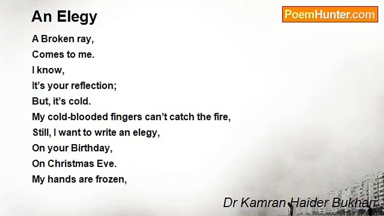 Dr Kamran Haider Bukhari - An Elegy