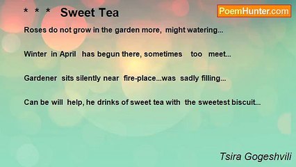 Tsira Gogeshvili - *  *  *   Sweet Tea
