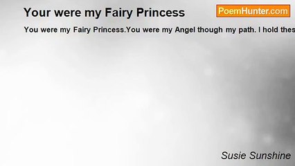 Susie Sunshine - Your were my Fairy Princess