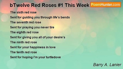 Barry A. Lanier - bTwelve Red Roses #1 This Week