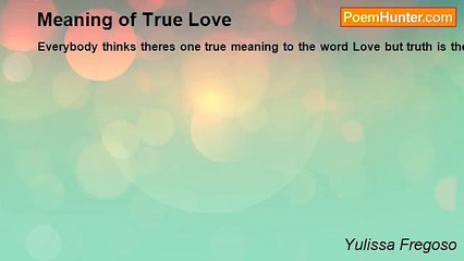 Yulissa Fregoso - Meaning of True Love