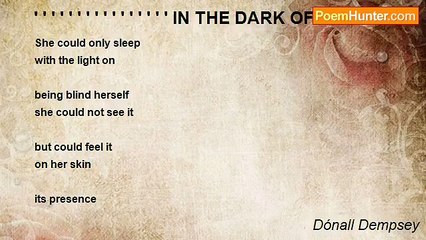 Dónall Dempsey - ' ' ' ' ' ' ' ' ' ' ' ' ' ' ' ' IN THE DARK OF THE LIGHT