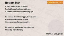 Mark R Slaughter - Bottom Man
