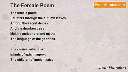 Uriah Hamilton - The Female Poem