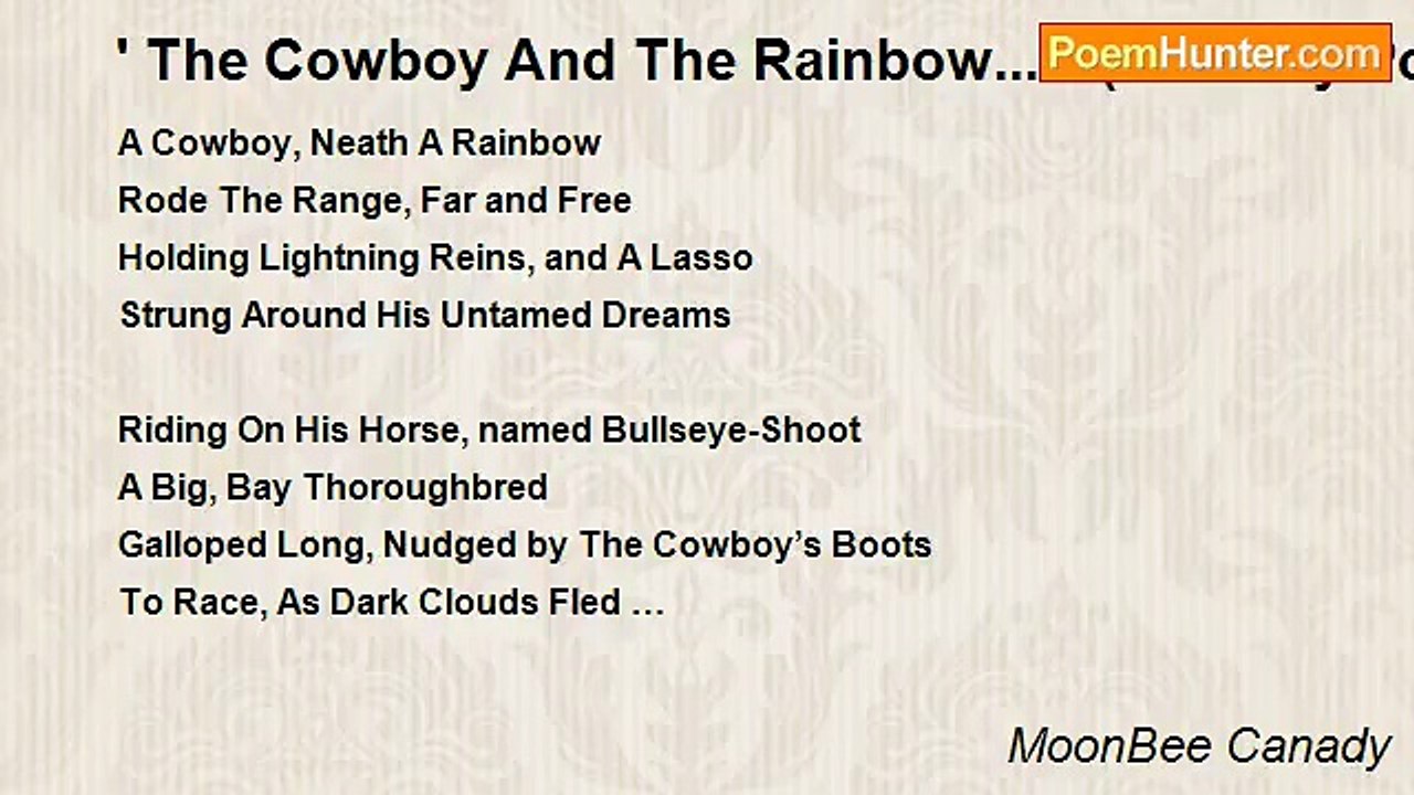 MoonBee Canady - ' The Cowboy And The Rainbow.....